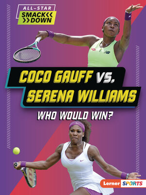 cover image of Coco Gauff vs. Serena Williams